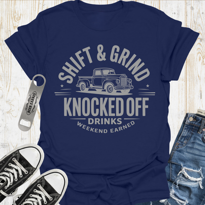 Knocked Off Shift & Grind TShirt