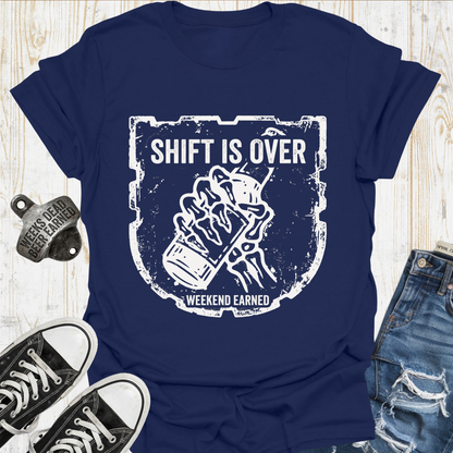 Weekend Earned TShirt