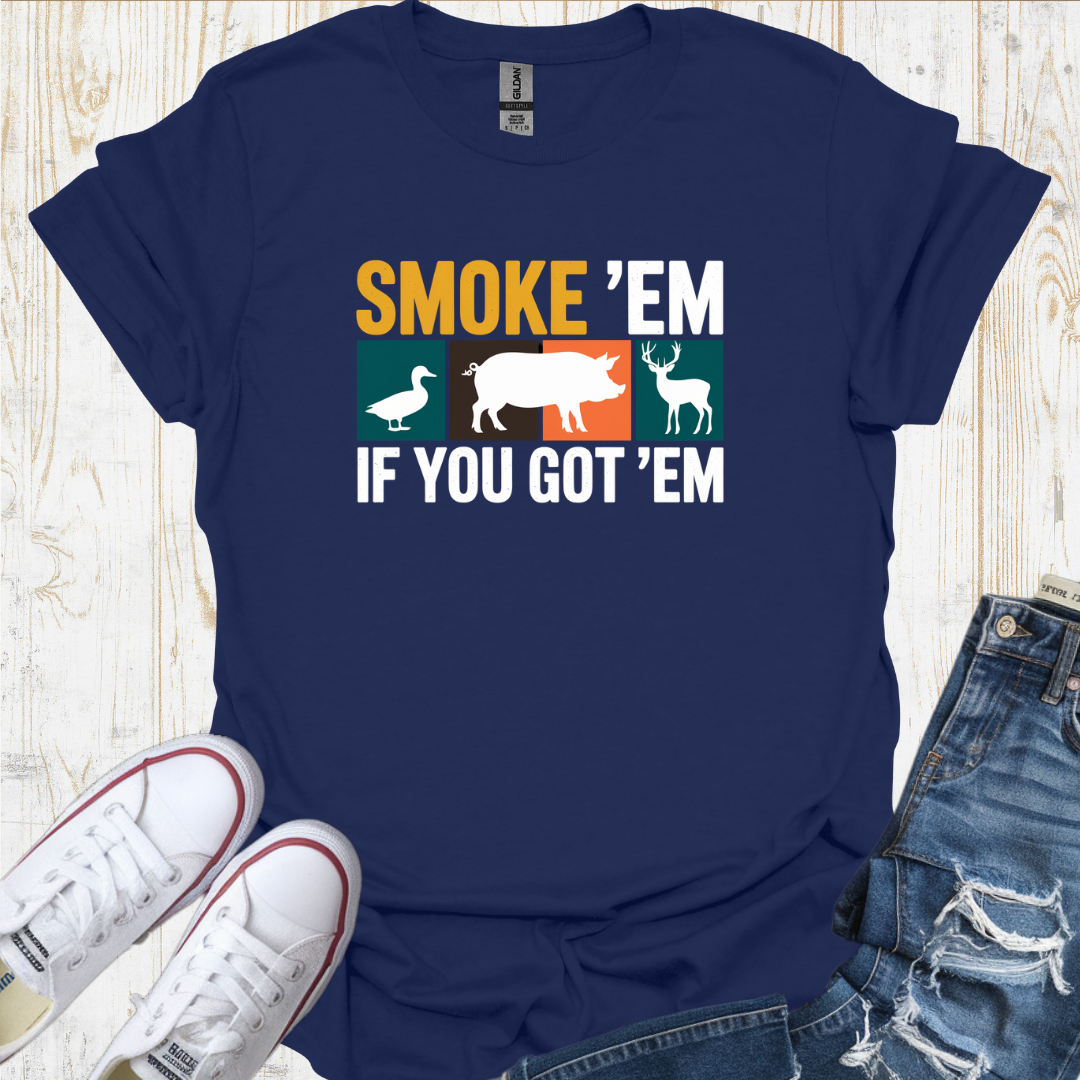 Smoke E'm TShirt