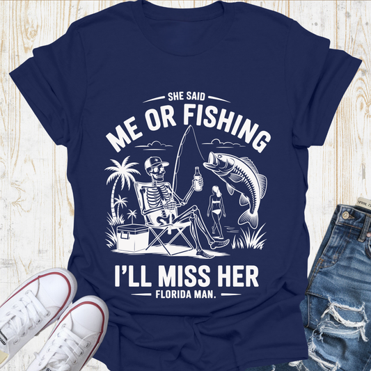 Miss Her Fishing TShirt