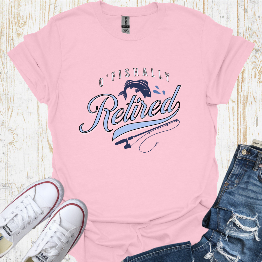 O'fishally Retired TShirt
