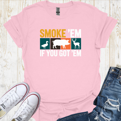 Smoke E'm TShirt