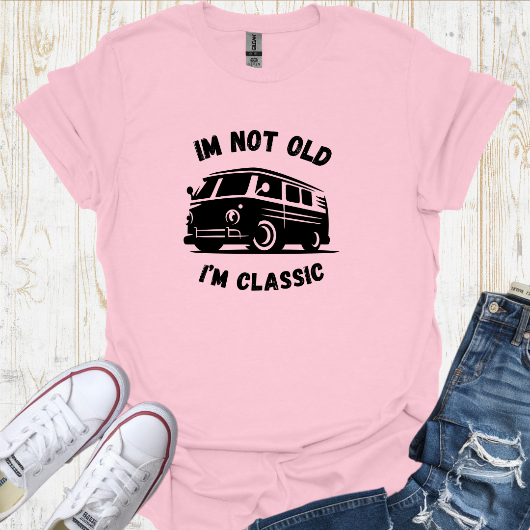 Im Not Old Im Classic - U25