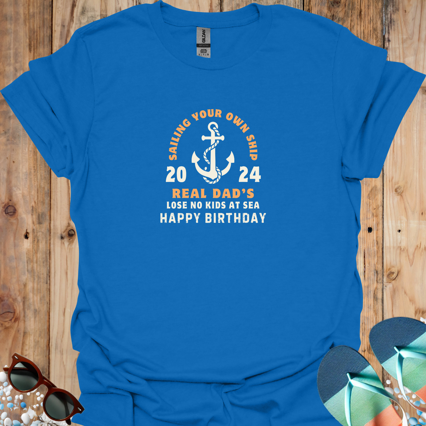 Real Dads Birthday - Sailing Own Ship - U25