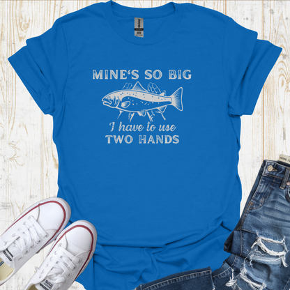 Mines So Big TShirt