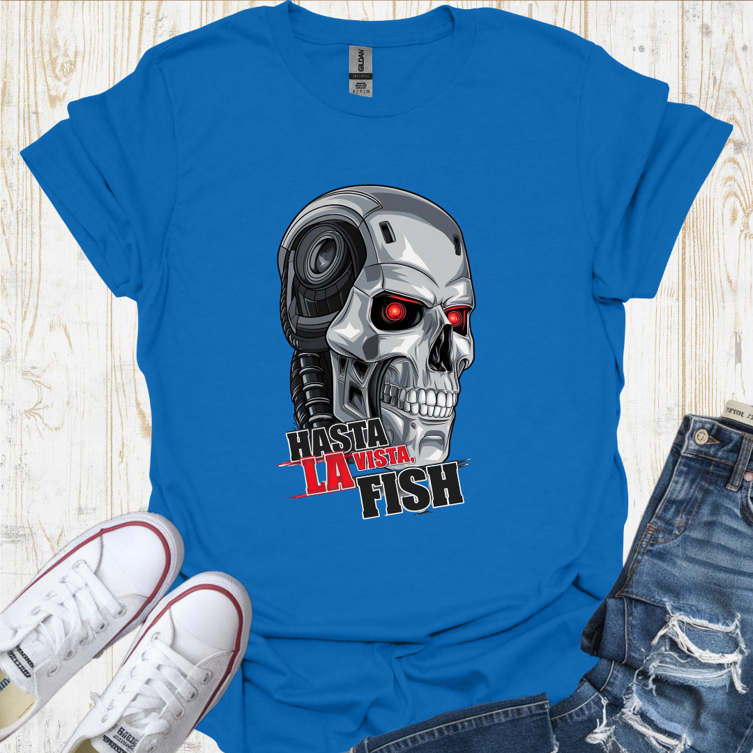 Asta La Vista TShirt