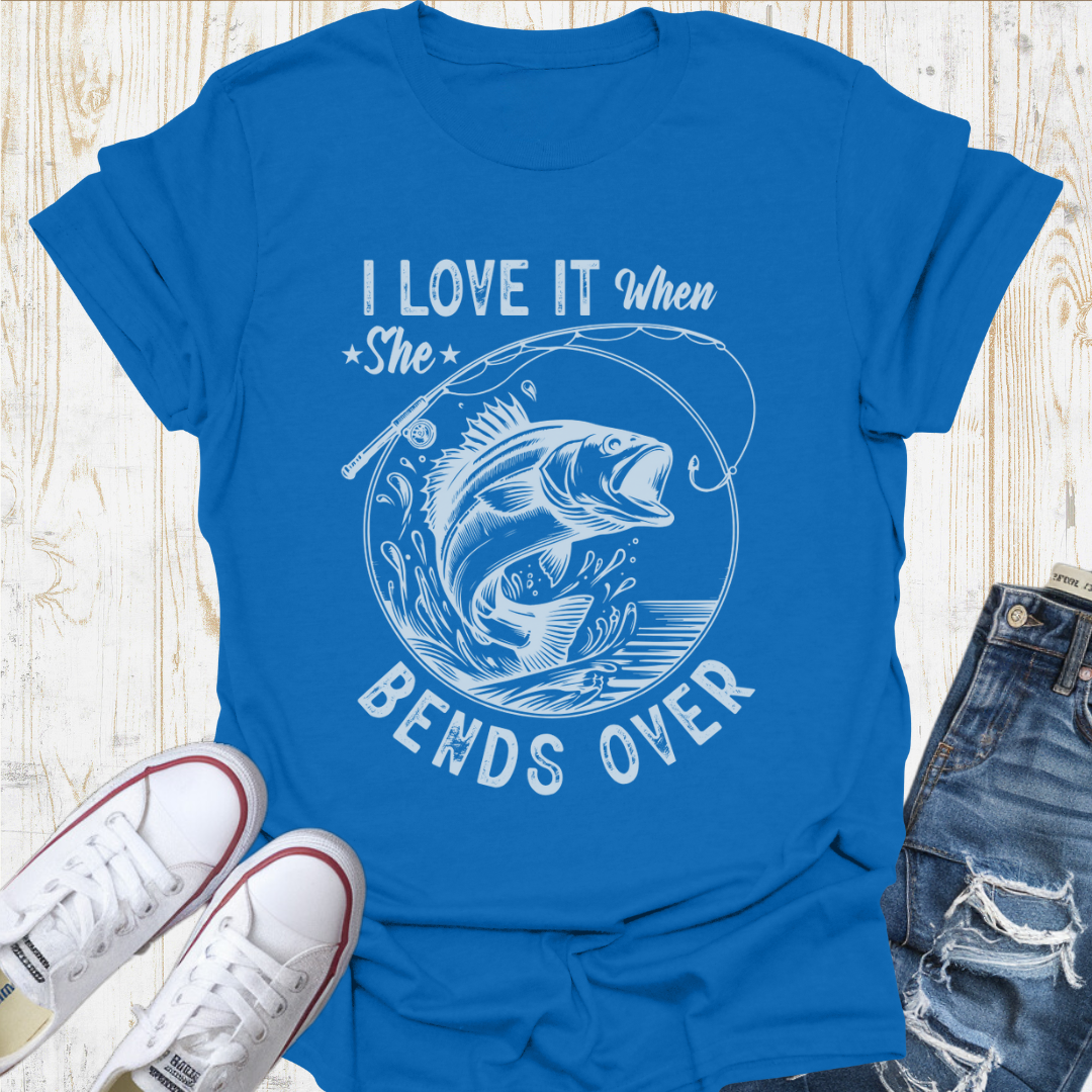 She Bends Over TShirt