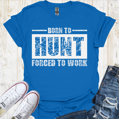 Hunt Work TShirt