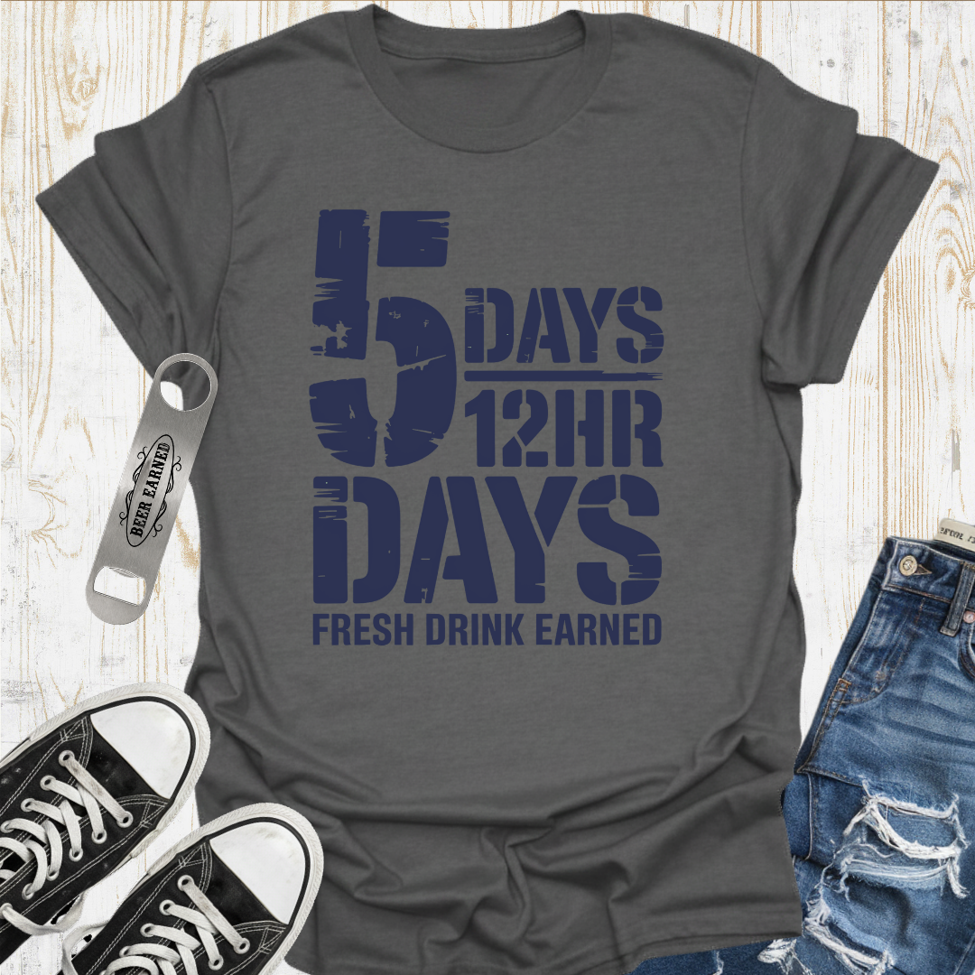 12Hr Days Beer TShirt