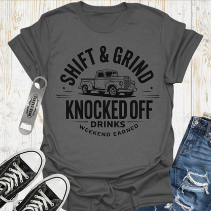 Knocked Off Shift & Grind TShirt