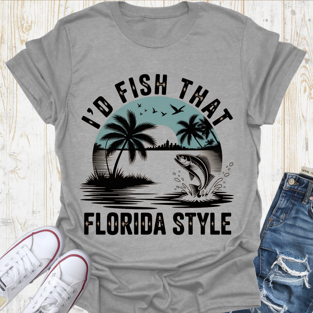 I'd Fish That TShirt