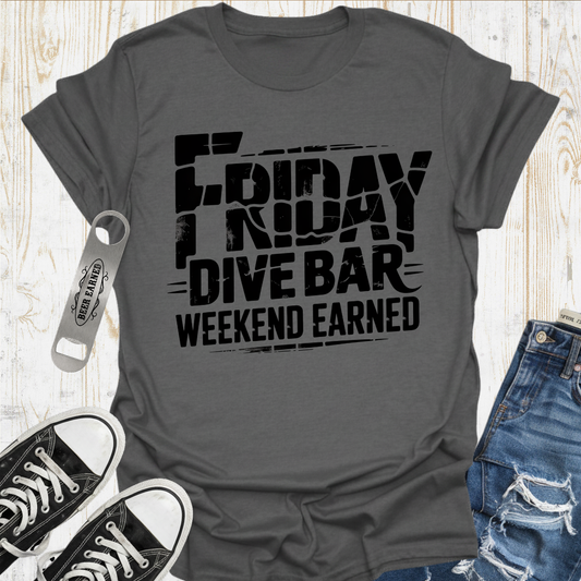 Dive Bar Earned TShirt