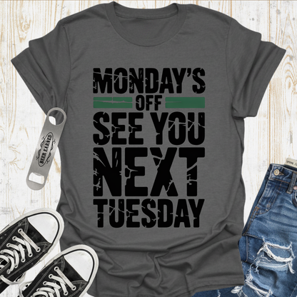 Next Tuesday TShirt