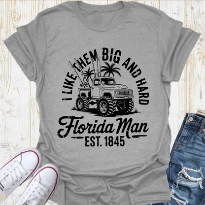 Big and Hard Fl. TShirt
