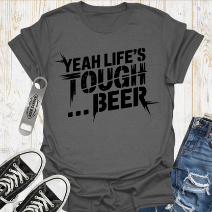 Tough Life Beer TShirt