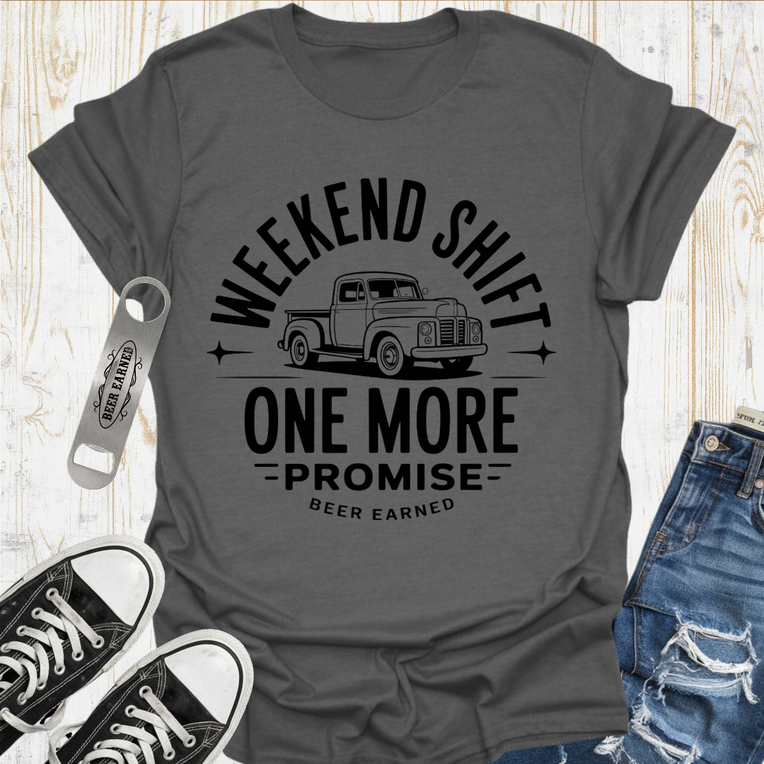 Weekend Beer Shift TShirt