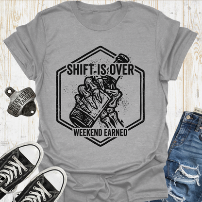Weekend Earned TShirt