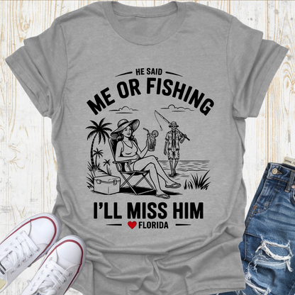 Miss Him Fishing TShirt