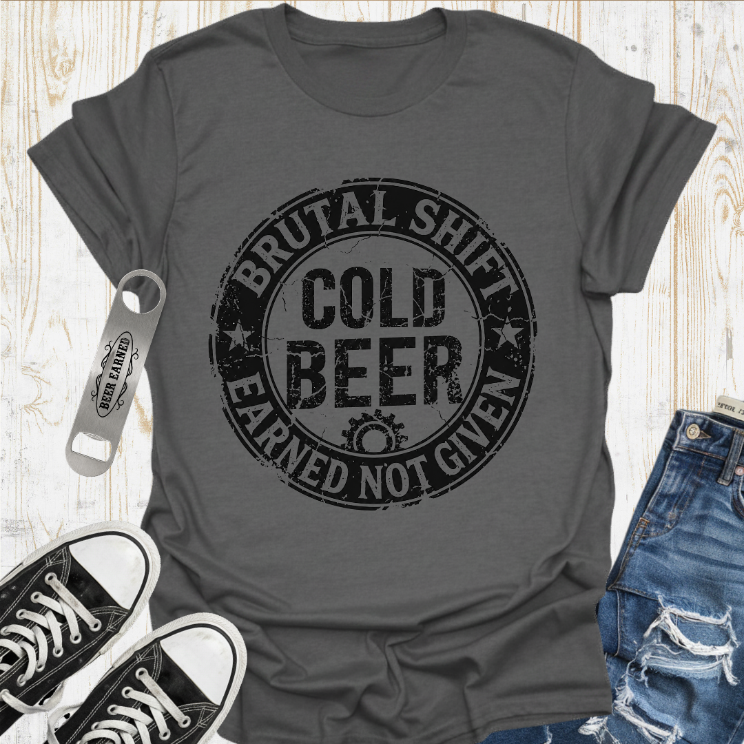 Brutal Shift Beer TShirt