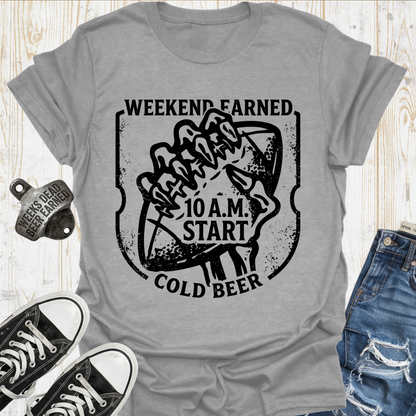 Earned 10 A.M. Start TShirt