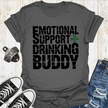 Emotional Drink Buddy TShirt