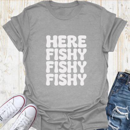Here Fishy TShirt